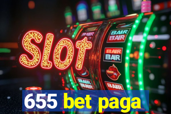 655 bet paga